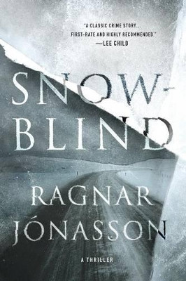 Snowblind: A Thriller by Ragnar Jonasson 9781250144683