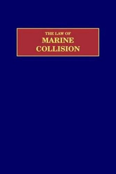 Law of Marine Collision by Nicholas J. Healy 9780870335051