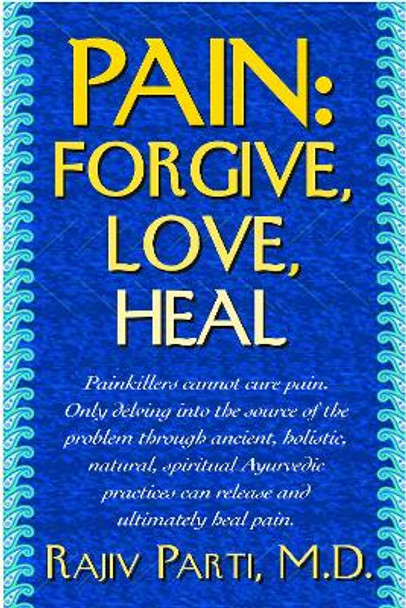Pain by Rajiv Parti 9781591203551