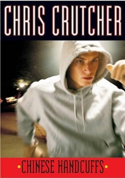 Chinese Handcuffs by Chris Crutcher 9780060598396