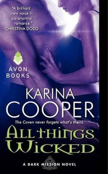 All Things Wicked by Karina Cooper 9780062046932