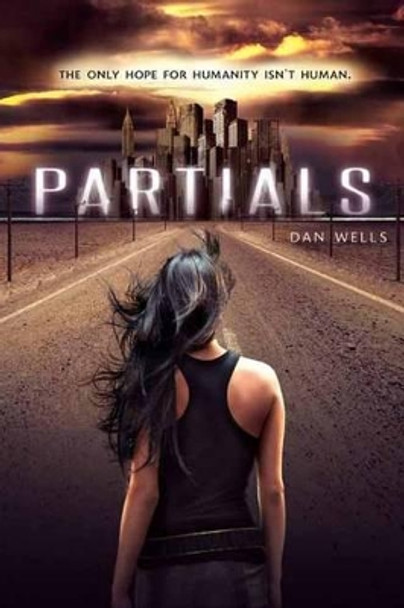 Partials by Dan Wells 9780062071040