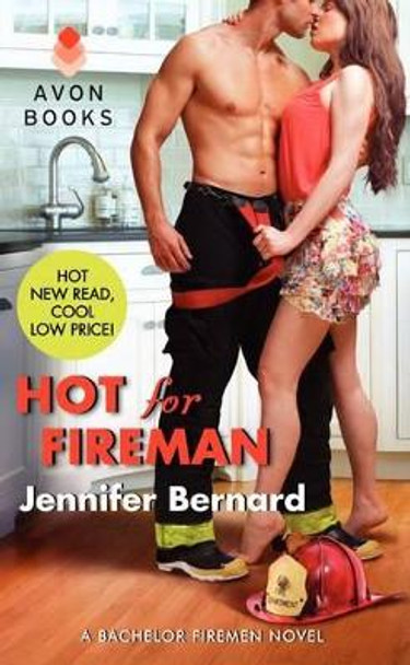 Hot for Fireman by Jennifer Bernard 9780062088970