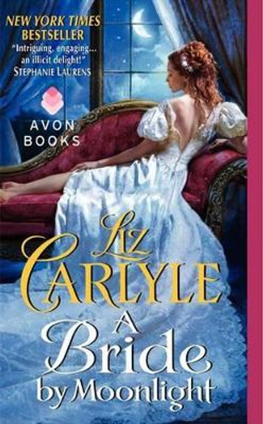 A Bride by Moonlight by Liz Carlyle 9780062100283