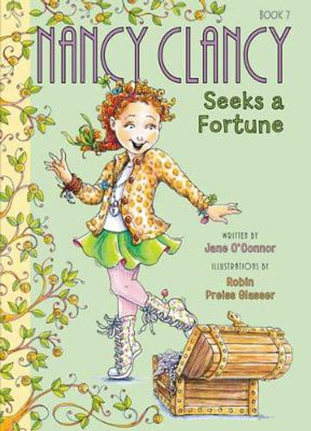 Fancy Nancy: Nancy Clancy Seeks a Fortune by Jane O'Connor 9780062269706