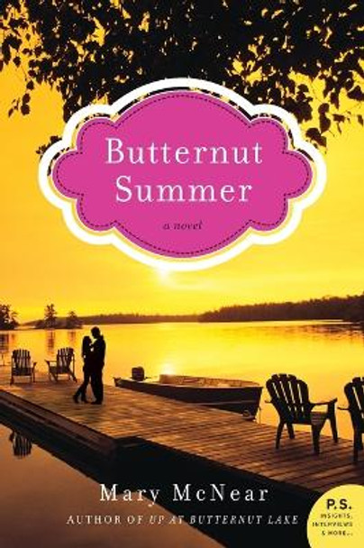 Butternut Summer: A Novel by Mary McNear 9780062283160