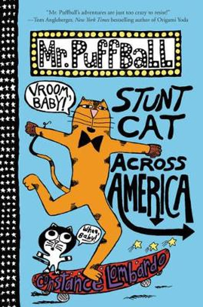 Mr. Puffball: Stunt Cat Across America by Constance Lombardo 9780062320681