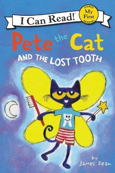 Pete The Cat And The Lost Tooth by James Dean 9780062675194