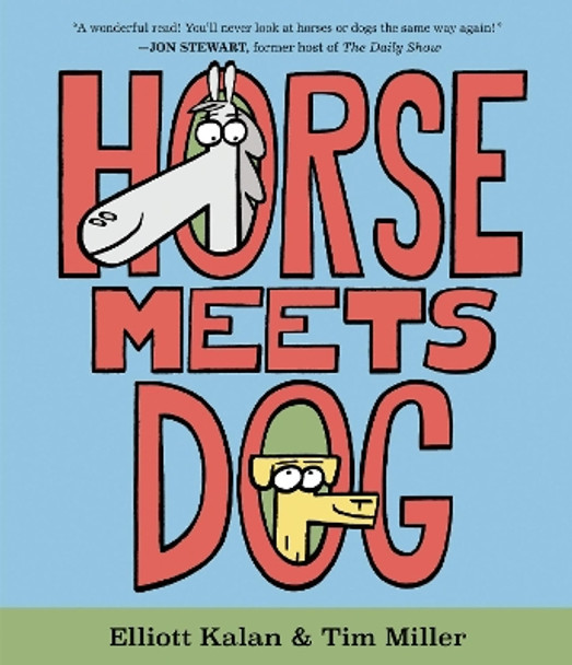 Horse Meets Dog by Elliott Kalan 9780062791108