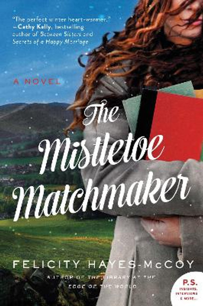 The Mistletoe Matchmaker by Felicity Hayes-McCoy 9780062799067