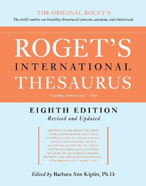 Roget's International Thesaurus, 8th Edition [Thumb Indexed] by Barbara Ann Kipfer 9780062843722