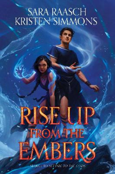 Rise Up from the Embers by Sara Raasch 9780062891594