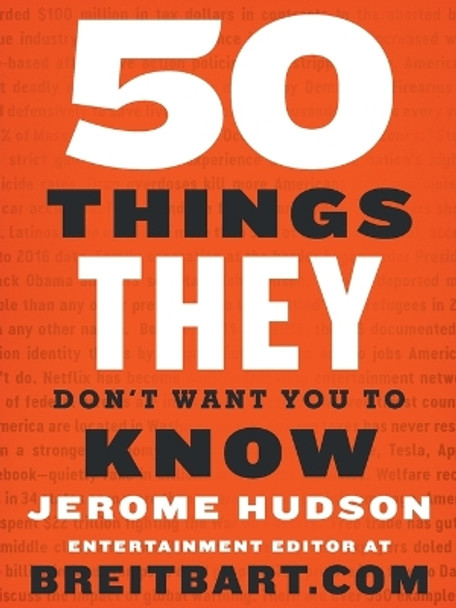 50 Things They Don't Want You to Know by Jerome Hudson 9780062932525