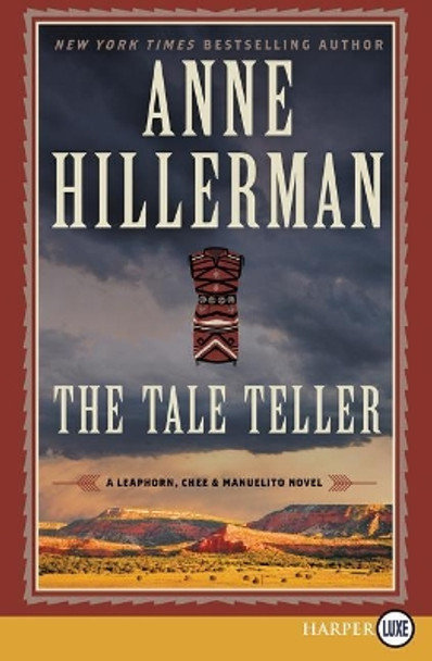 The Tale Teller [Large Print] by Anne Hillerman 9780062888112