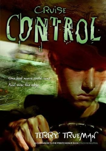 Cruise Control by Terry Trueman 9780064473774