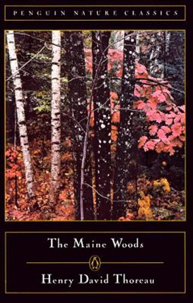 The Maine Woods by Henry David Thoreau 9780140170139