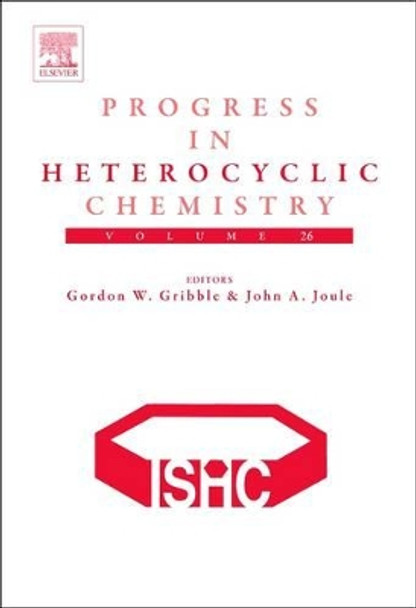 Progress in Heterocyclic Chemistry: Volume 26 by Gordon W. Gribble 9780081000175