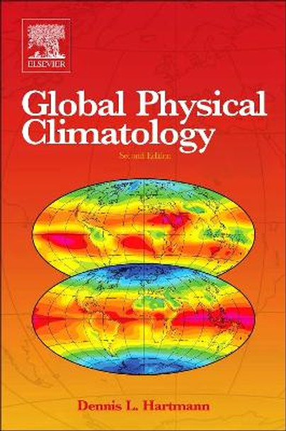 Global Physical Climatology by Dennis L. Hartmann 9780123285317