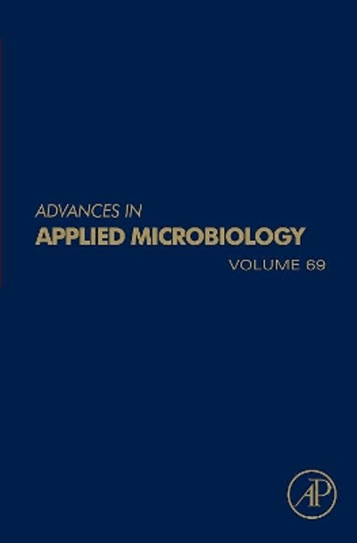 Advances in Applied Microbiology: Volume 69 by Allen I. Laskin 9780123748249