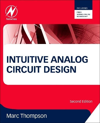 Intuitive Analog Circuit Design by Marc Thompson 9780124058668