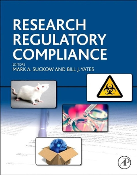 Research Regulatory Compliance by Mark A. Suckow 9780124200586