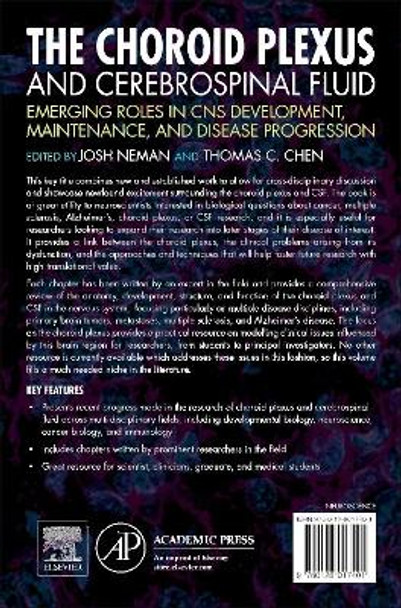 The Choroid Plexus and Cerebrospinal Fluid: Emerging Roles in CNS Development, Maintenance, and Disease Progression by Josh Neman 9780128017401