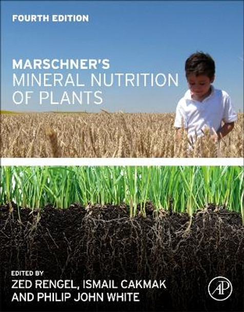 Marschner's Mineral Nutrition of Plants by Zed Rengel