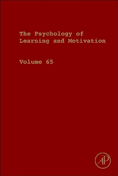 Psychology of Learning and Motivation: Volume 64 by Brian H. Ross 9780128047392