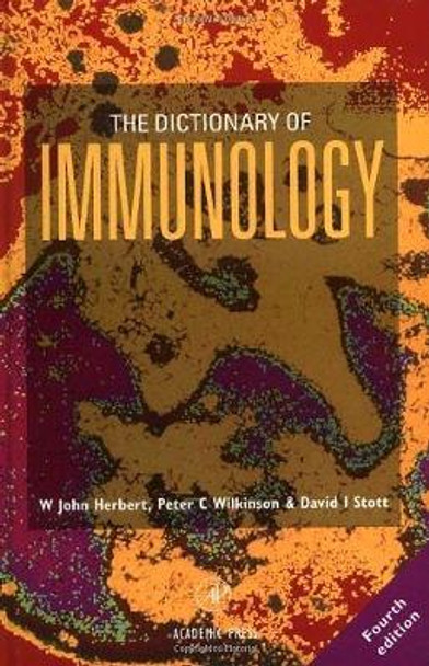 Dictionary of Immunology 4E by W. J. Herbert 9780127520254