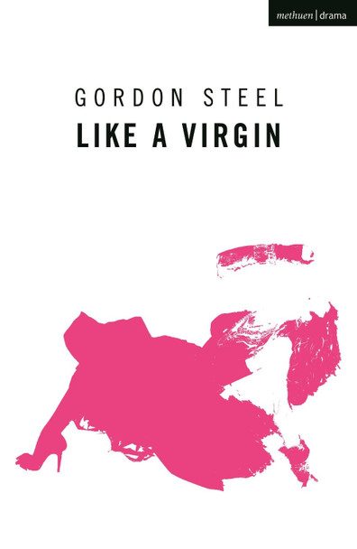 Like a Virgin Gordon Steel 9781350256682