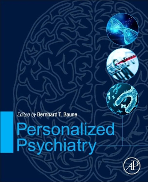 Personalized Psychiatry by Bernhard Baune 9780128131763