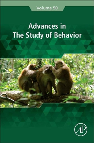 Advances in the Study of Behavior: Volume 50 by Marc Naguib 9780128150849