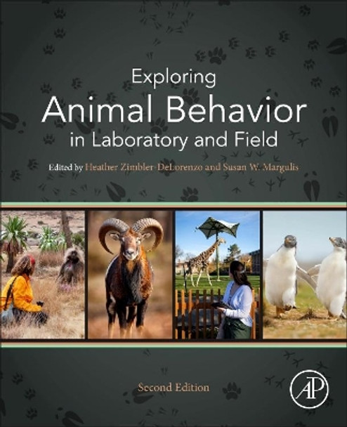 Exploring Animal Behavior in Laboratory and Field by Heather Zimbler-DeLorenzo 9780128214107