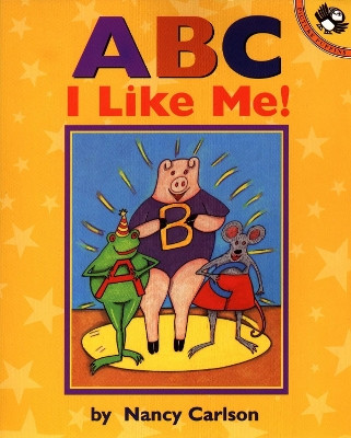 ABC I Like Me! by Nancy Carlson 9780140564853