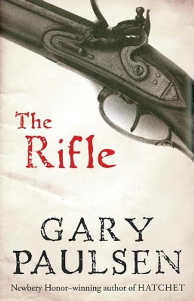 Rifle by Gary Paulsen 9780152058395