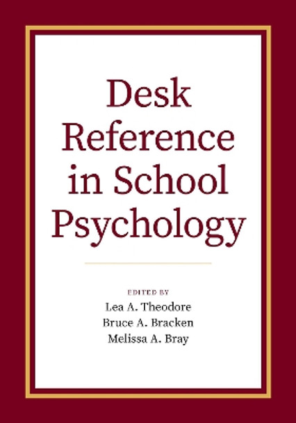 Desk Reference in School Psychology by Lea A. Theodore 9780190092344