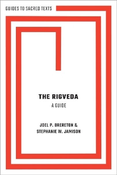 The Rigveda: A Guide by Stephanie Jamison 9780190633363