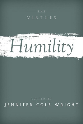 Humility by Jennifer Cole Wright 9780190864873
