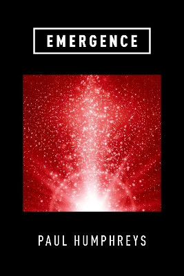Emergence by Paul Humphreys 9780190939274
