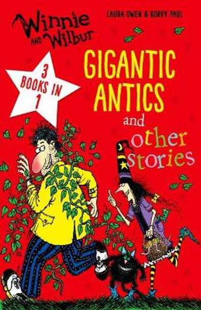 Winnie and Wilbur: Gigantic Antics and other stories by Laura Owen 9780192765963