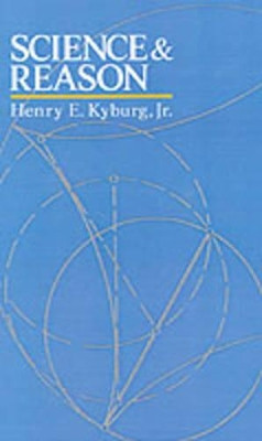 Science and Reason by Henry E. Kyburg, Jr. 9780195062533