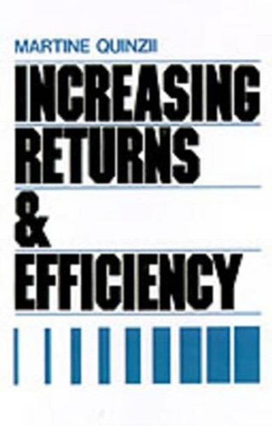 Increasing Returns and Economic Efficiency by Martine Quinzii 9780195065534