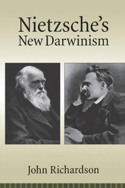 Nietzsche's New Darwinism by John Richardson 9780195171037