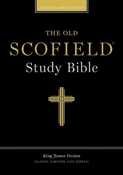 Old Scofield Study Bible-KJV-Classic: 1917 Notes by C I Scofield 9780195274639