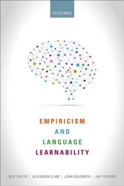 Empiricism and Language Learnability by Nick Chater 9780198734260