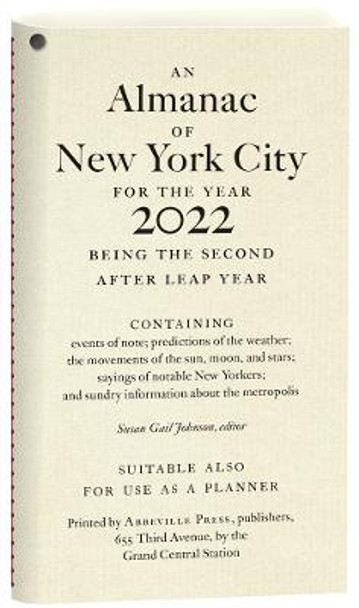 A New York City Almanac for the Year 2022 by Editors of Abbeville Press
