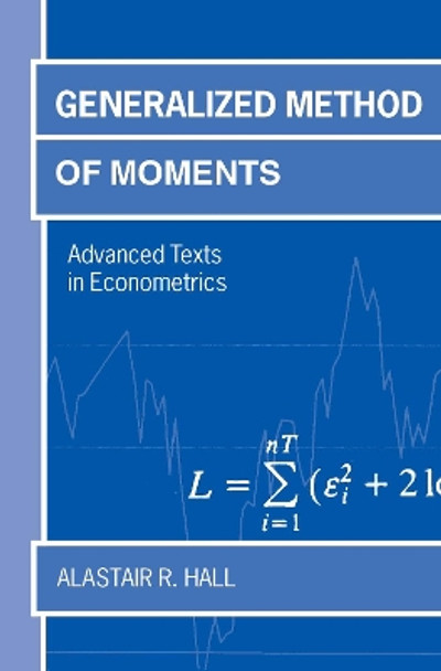 Generalized Method of Moments by Alastair R. Hall 9780198775201