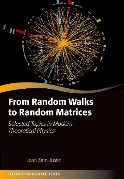 From Random Walks to Random Matrices by Jean Zinn-Justin 9780198787754