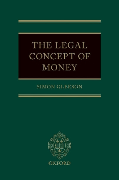 The Legal Concept of Money by Simon Gleeson 9780198826392