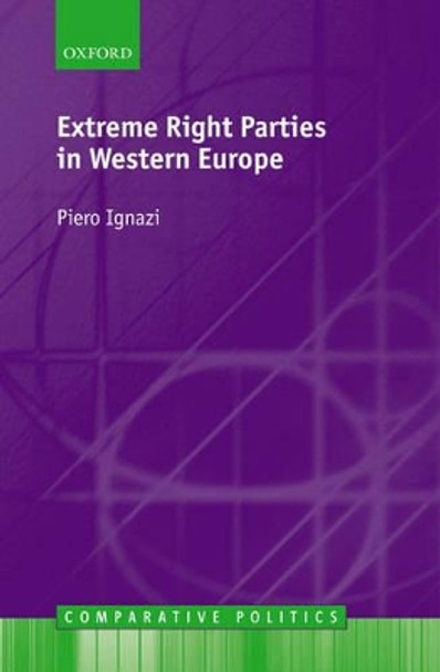 Extreme Right Parties in Western Europe by Piero Ignazi 9780199291595